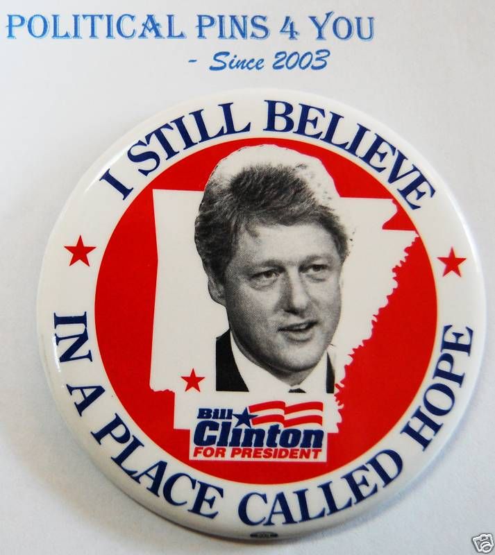 BILL CLINTON Campaign Pin Political Pinback Button 1992  